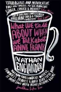 What We Talk about When We Talk about Anne Frank -- Paperback