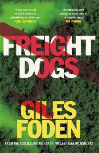 Freight Dogs -- Hardback