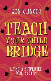 Teach Your Child Bridge : Using a Simplified Acol System