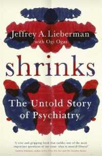 Shrinks : The Untold Story of Psychiatry -- Paperback