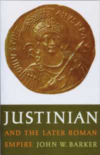 JUSTINIAN AND THE LATER ROMAN EMPIRE-NEW ED
