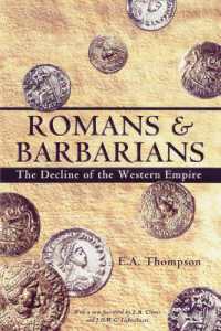 Romans and Barbarians : The Decline of the Western Empire