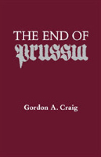 The End of Prussia (The Curti Lectures)