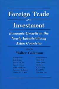 Foreign Trade and Investment : Economic Growth in the Newly Industrializing Asian Countries