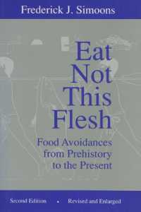 Eat Not This Flesh : Food Avoidances from Prehistory to the Present （2ND）