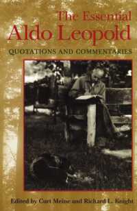 The Essential Aldo Leopold : Quotations and Commentaries