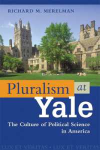 Pluralism at Yale : The Culture of Political Science in America