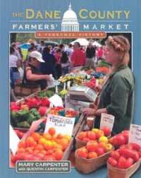The Dane County Farmers' Market : A Personal History