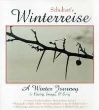 Schubert's 'Winterreise : A Winter Journey in Poetry, Image and Song