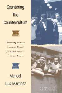 Countering the Counterculture : Rereading Postwar American Dissent from Jack Kerouac to Tomas Rivera