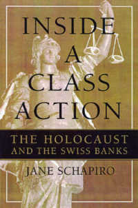 Inside a Class Action : The Holocaust and the Swiss Banks