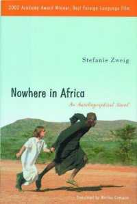 Nowhere in Africa : An Autobiographical Novel