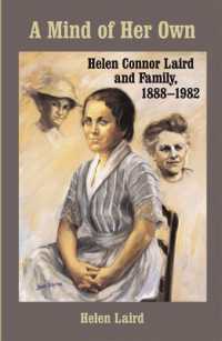 A Mind of Her Own : Helen Connor Laird and Family, 1888-1982 (Wisconsin Land and Life)