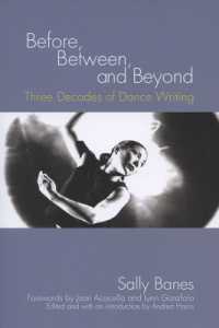 Before, Between, and Beyond : Three Decades of Dance Writing