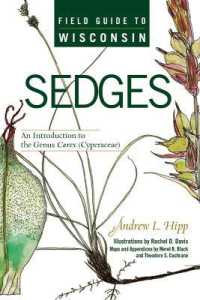 Field Guide to Wisconsin Sedges : An Introduction to the Genus Carex (Cyperaceae)