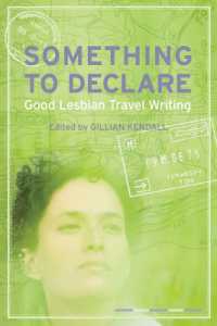 Something to Declare : Good Lesbian Travel Writing