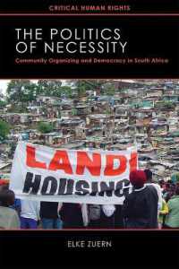 The Politics of Necessity : Community Organizing and Democracy in South Africa (Critical Human Rights)