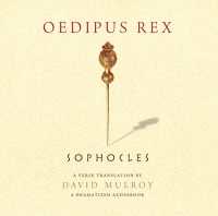 Oedipus Rex : A Dramatized Audiobook