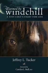 Warmed by Windchill : A Tiny Colt's Fight for Life