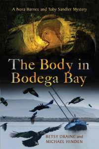 The Body in Bodega Bay : A Nora Barnes and Toby Sandler Mystery