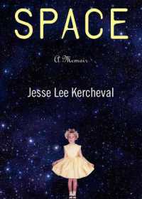 Space : A Memoir