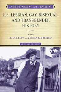 Understanding and Teaching U.S. Lesbian, Gay, Bisexual, and Transgender History (The Harvey Goldberg Series for Understanding and Teaching History) （2ND）