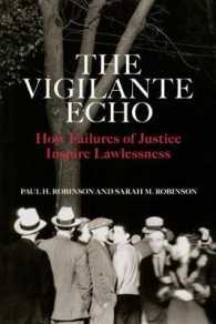 The Vigilante Echo : How Failures of Justice Inspire Lawlessness