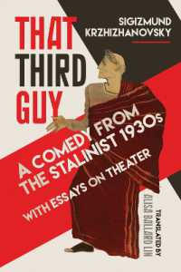 That Third Guy : A Comedy from the Stalinist 1930s with Essays on Theater