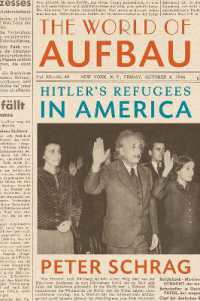 The World of Aufbau : Hitler's Refugees in America