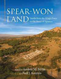 Spear-Won Land : Sardis from the King's Peace to the Peace of Apamea (Wisconsin Studies in Classics)