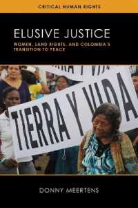 Elusive Justice : Women, Land Rights, and Colombia's Transition to Peace (Critical Human Rights)