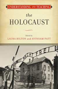 Understanding and Teaching the Holocaust (The Harvey Goldberg Series for Understanding and Teaching History)