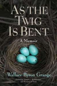 As the Twig Is Bent : A Memoir