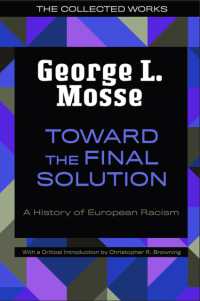 Toward the Final Solution : A History of European Racism (George L. Mosse Series in the History of European Culture, Sexuality, and Ideas)