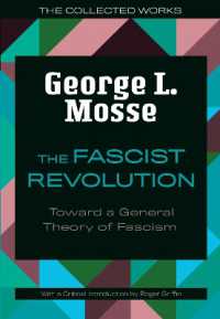 The Fascist Revolution : Toward a General Theory of Fascism (The Collected Works of George L. Mosse)