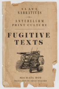 Fugitive Texts : Slave Narratives in Antebellum Print Culture