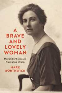 A Brave and Lovely Woman : Mamah Borthwick and Frank Lloyd Wright
