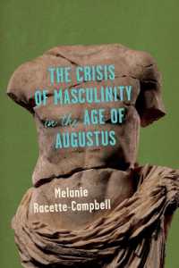 The Crisis of Masculinity in the Age of Augustus