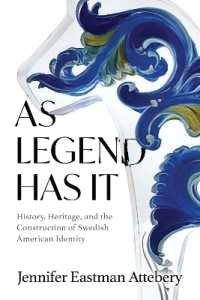 As Legend Has It : History, Heritage, and the Construction of Swedish American Identity