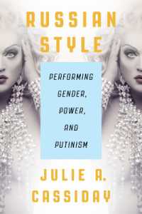 Russian Style : Performing Gender, Power, and Putinism
