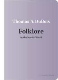 Folklore in the Nordic World (Nordic World)