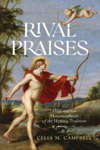 Rival Praises : Ovid and the Metamorphosis of the Hymnic Tradition