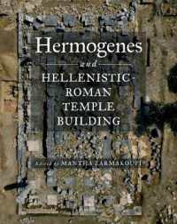 Hermogenes and Hellenistic-Roman Temple Building (The Warren Moon Series in Art and Archaeology)