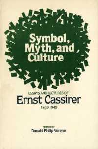 Symbol, Myth, and Culture : Essays and Lectures of Ernst Cassirer, 1935-1945