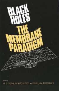 Black Holes : The Membrane Paradigm (The Silliman Memorial Lectures Series)