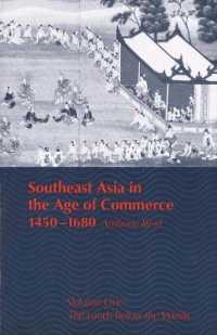 Southeast Asia in the Age of Commerce, 1450-1680 : Volume One: The Lands below the Winds