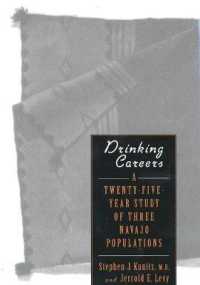 Drinking Careers : A Twenty-Five Year Study of Three Navajo Populations