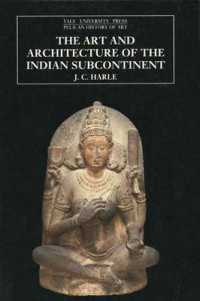 The Art and Architecture of the Indian Subcontinent (Pelican History of Art)