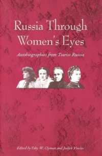 Russia through Women's Eyes : Autobiographies from Tsarist Russia (Russian Literature and Thought Series)