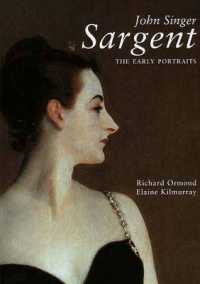 John Singer Sargent : The Early Portraits (The Complete Paintings , Vol 1)
